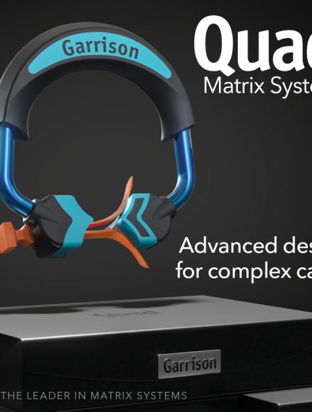 Garrison Dental Solutions Unveils New Quad Matrix System
